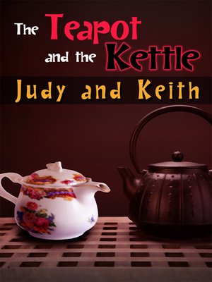 cover image of The Teapot and the Kettle